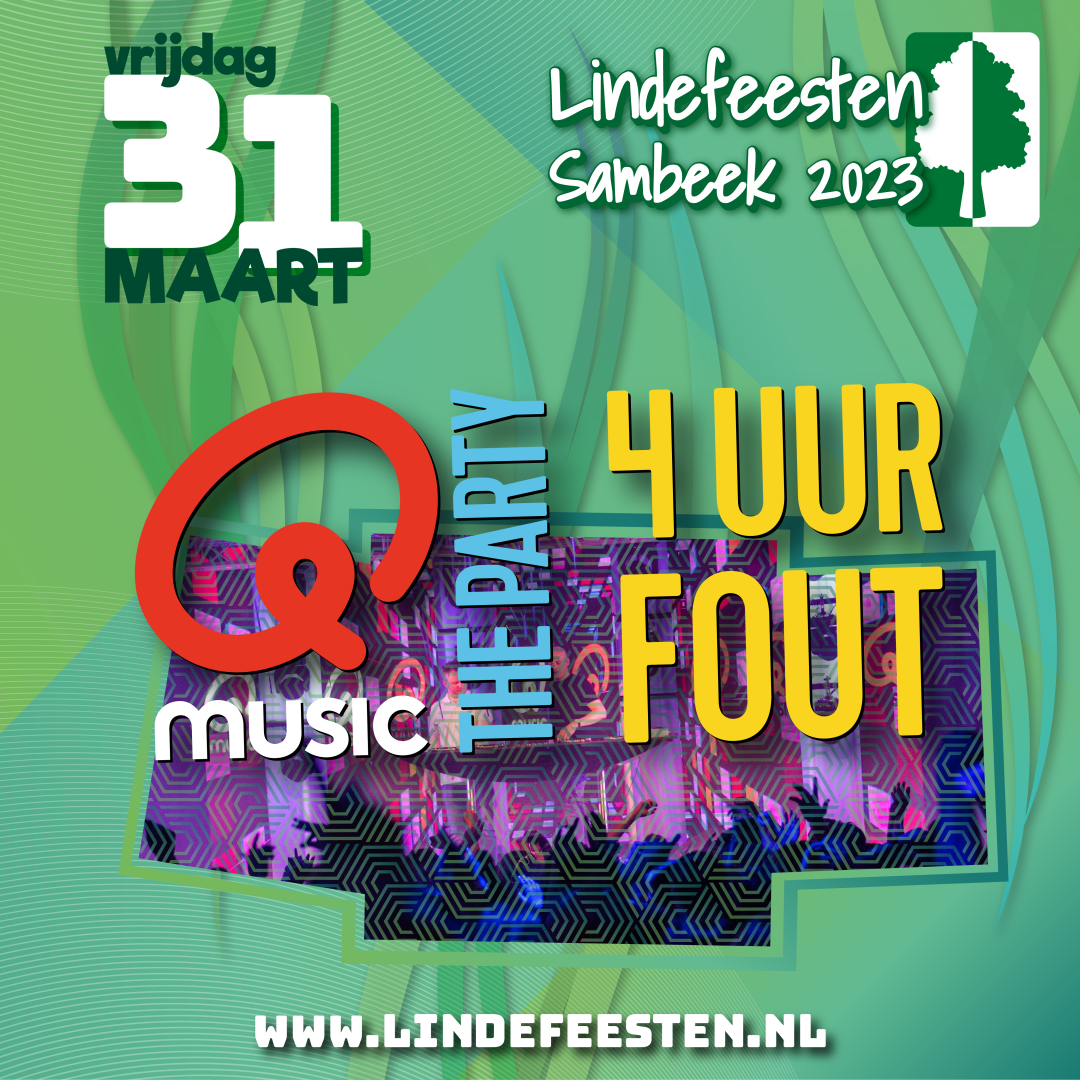 Lindefeesten QMUSIC THE PARTY 4 UUR FOUT 2023
